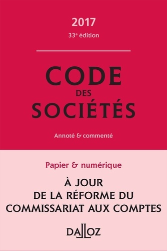 Jean-Paul Valuet et Alain Lienhard - Code des sociétés - Annoté et commenté.