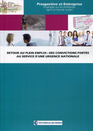 Jean-Paul Vermès - Retour au plein emploi : des convictions fortes au service d'une urgence nationale.