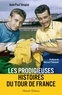 Jean-Paul Vespini - Les prodigieuses histoires du Tour de France.