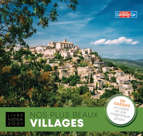 Nos plus beaux villages. Avec en cadeau un cadre et une magnifique photo  Edition 2021
