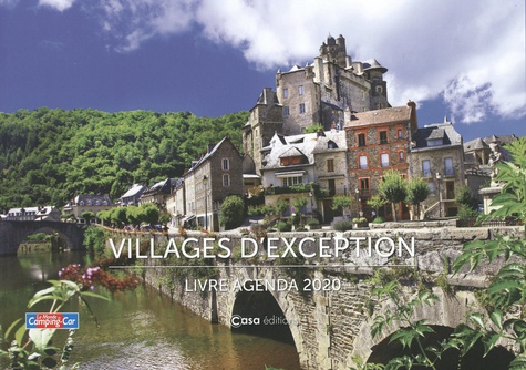 Villages d'exception. Livre agenda  Edition 2020