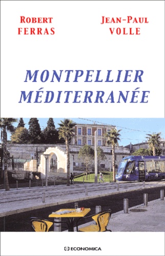 Jean-Paul Volle et Robert Ferras - Montpellier Mediterranee.