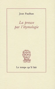La Preuve Par L'Etymologie