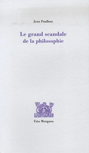 Le grand scandale de la philosophie