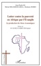 Jean-Paulin Ki et Michel Belemgouabga - Lutter contre la pauvreté en Afrique par l'Evangile - la production des biens économiques.