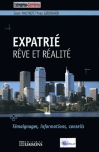 Jean Pautrot - Expatrié - Rêve et réalité.