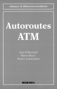 Jean Pellaumail - Autoroutes ATM.
