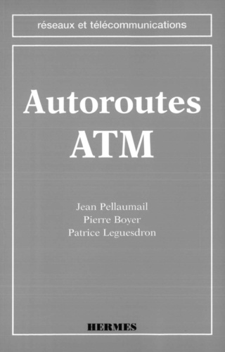 Jean Pellaumail - Autoroutes ATM.