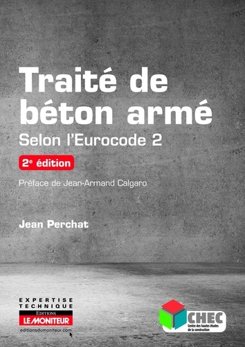 Jean Perchat - Traité de béton armé - Selon l'Eurocode 2.