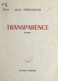 Jean Périchaud - Transparence.