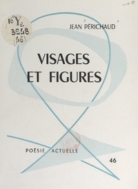 Jean Périchaud et G.-F. Redon - Visages et figures.