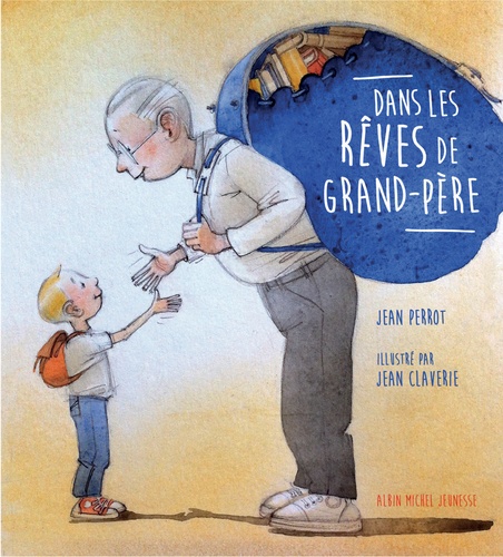 Jean Perrot et Jean Claverie - Dans les rêves de grand-père.