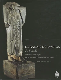 Le palais de Darius à Suse