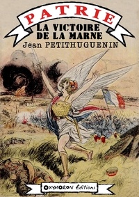 Jean Petithuguenin - La Victoire de la Marne.