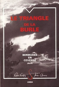 Le triangle de la Burle. Bermude en Cévenne