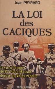 Jean Peyrard-Servissac et  Machabert - La loi des caciques.