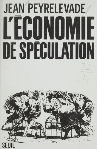 L'économie de spéculation