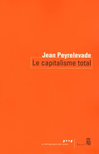 Le capitalisme total