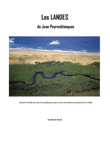 Jean Peyresblanques - Les landes de Jean Peyresblanques.