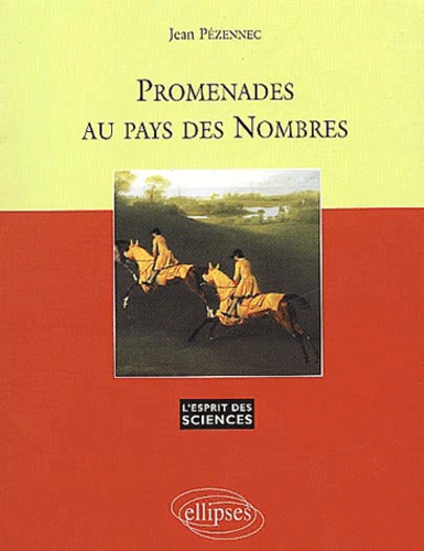 Jean Pézennec - Promenades Au Pays Des Nombres.