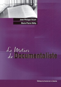 Livres téléchargés à partir d'itunes Le Métier de Documentaliste 9782765408727 in French RTF PDB
