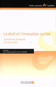 Jean-Philippe Agresti et Eric Gasparini - Le droit et l'innovation sociale - Journée des doctorants du 18 juin 2021.