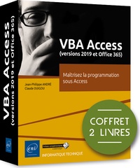 Jean-Philippe André et Claude Duigou - VBA Access (versions 2019 et Microsoft 365) - Coffret en 2 volumes : Maîtrisez la programmation sous Access.