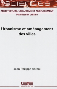 Jean-Philippe Antoni - Urbanisme et aménagement des villes.