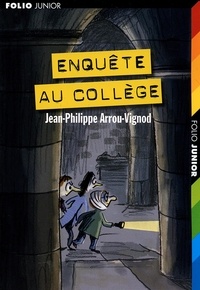 Jean-Philippe Arrou-Vignod - Enquete Au College.