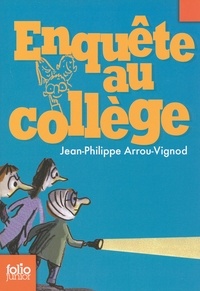 Jean-Philippe Arrou-Vignod - Enquête au collège.
