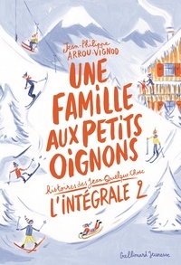 Jean-Philippe Arrou-Vignod - Histoires des Jean-Quelque-Chose  : Une famille aux petits oignons - L'intégrale 2.