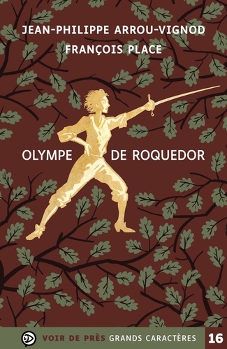 Olympe de Roquedor Edition en gros caractères
