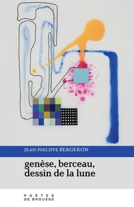 Jean-Philippe Bergeron - genèse, berceau, dessin de la lune.