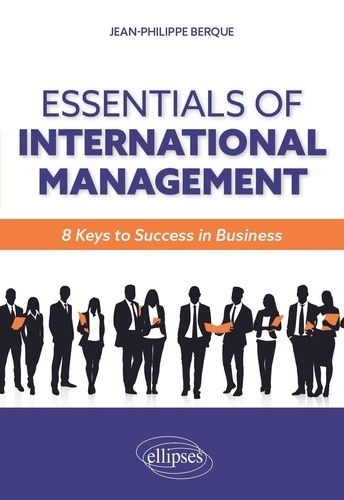 Essentials of international management. 8 keys to success in Business