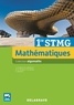 Jean-Philippe Blaise et Gérald Bouchard - Mathematiques 1e STMG Algomaths - Manuel élève.