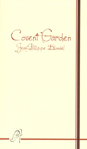 Jean-Philippe Blondel - Covent Garden.