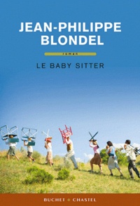 Jean-Philippe Blondel - Le baby-sitter.