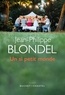 Jean-Philippe Blondel - Un si petit monde.