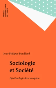 SOCIOLOGIE ET SOCIETE. Epistémologie de la réception