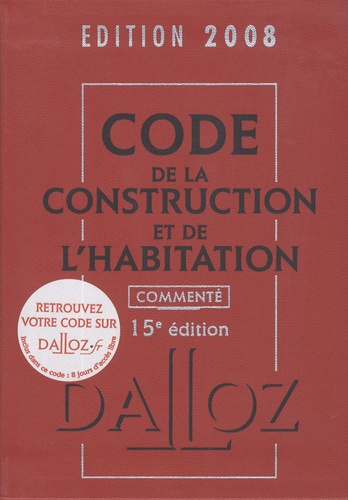 Jean-Philippe Brouant - Code de la construction et de l'habitation commenté.
