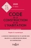 Jean-Philippe Brouant et Alice Fuchs-Cessot - Code de la construction et de l'habitation - Annoté et commenté.