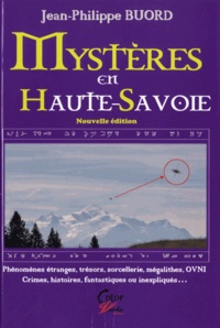 Jean-Philippe Buord - Mystères en Haute-Savoie.