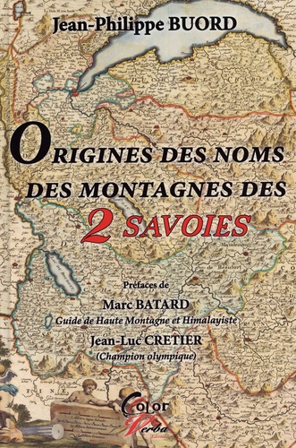 Origines des noms des montagnes des deux Savoies