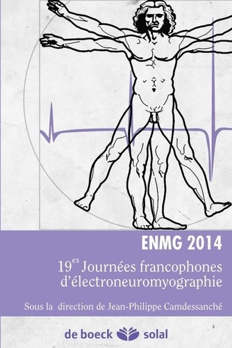 ENMG 2014. 19e Journées francophones d'électroneuromyographie