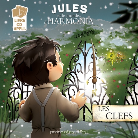 Jules et le monde d'Harmonia Episode 2 Les clefs -  avec 1 CD audio