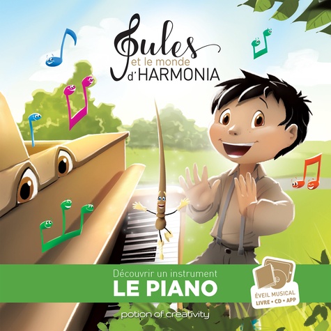 Jules et le monde d'Harmonia Episode 4 Le piano