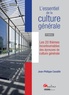 Jean-Philippe Cavaillé - L'essentiel de la culture générale - Les 20 thèmes incontournables des épreuves de culture générale.