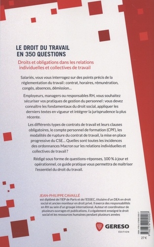 Le droit du travail en 350 questions. Droits et obligations dans les relations individuelles et collectives de travail 7e édition