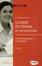 Jean-Philippe Cavaillé et Gwenaëlle Leray - Le droit du travail en 360 questions.