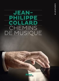 Téléchargez des ebooks pour kindle Chemins de musique (French Edition) par Jean-Philippe Collard CHM RTF 9782362794728